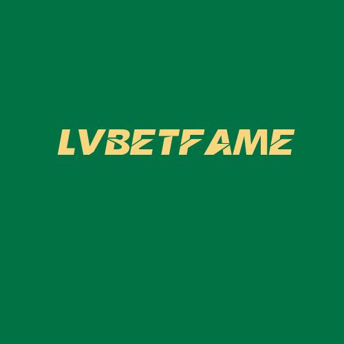 Logo da LVBETFAME